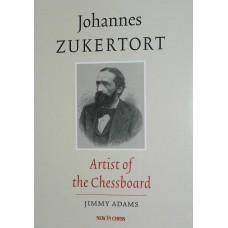 J.Adams " J.Zukertort-artysta na szachownicy " (K-3651)